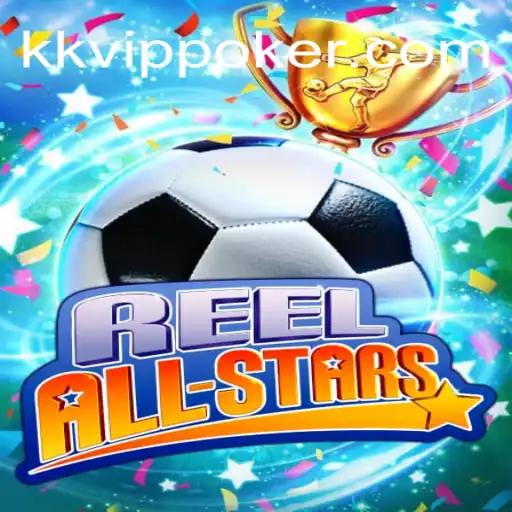 Discover the World of ReelAllStars and KKVIP.NET's Licensed Online Casino